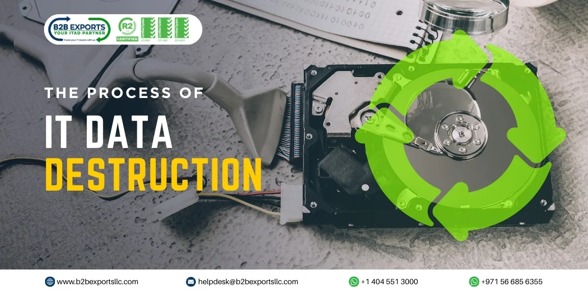 The Process of IT Data Destruction