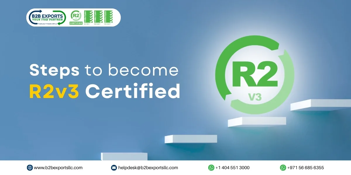steps-to-become-r2v3-certified-b2b-exports-llc.webp Steps to become R2v3 Certified
