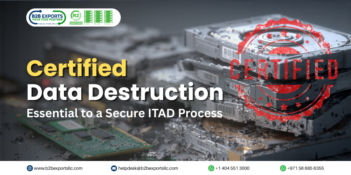 certified data destruction b2bexportsllc