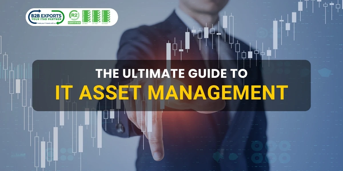 The Ultimate Guide to IT Asset Management